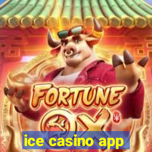 ice casino app